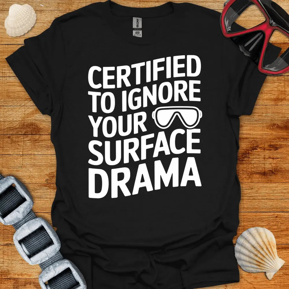 T-Shirt Black / S Ignore Surface Drama T-Shirt
