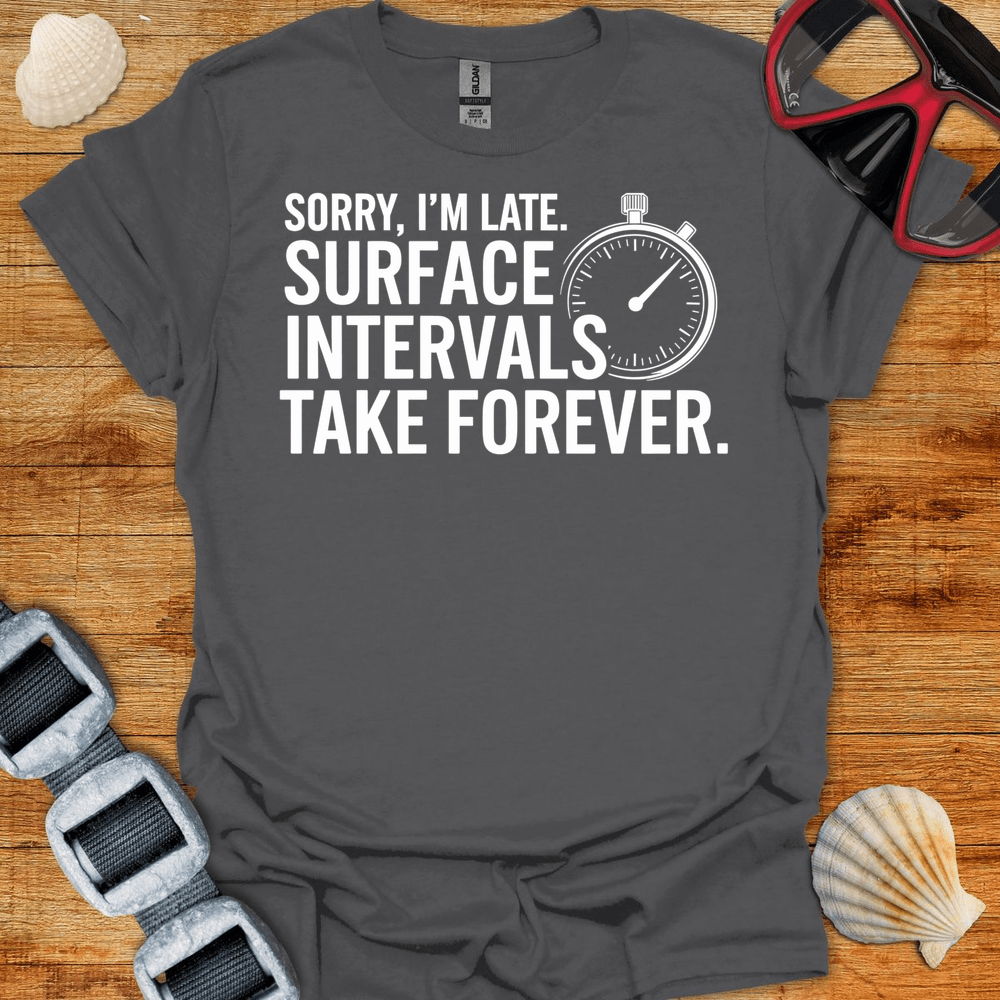 T-Shirt Charcoal / S Sorry I M Late T-Shirt 2