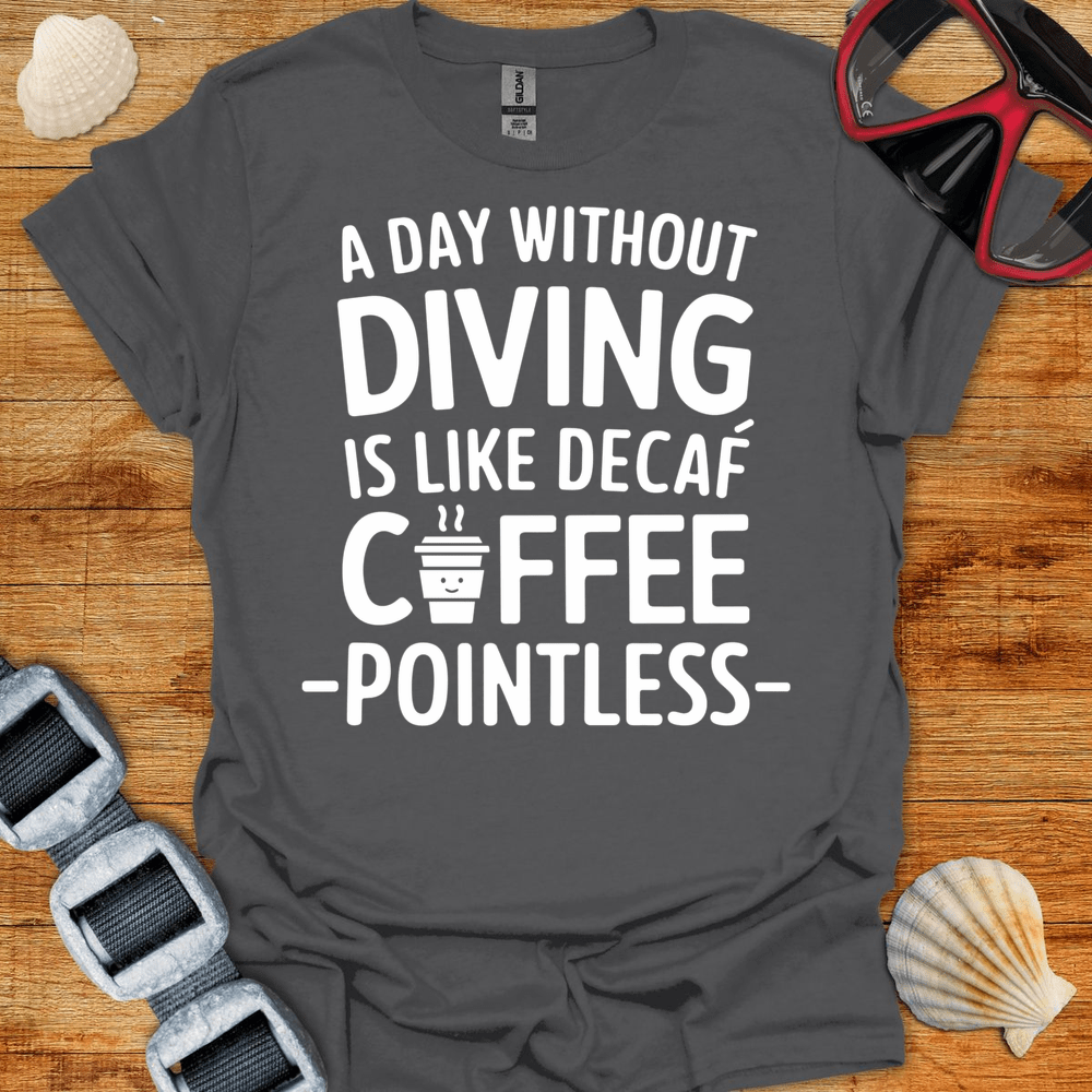 T-Shirt Charcoal / S Without Caffine T-Shirt