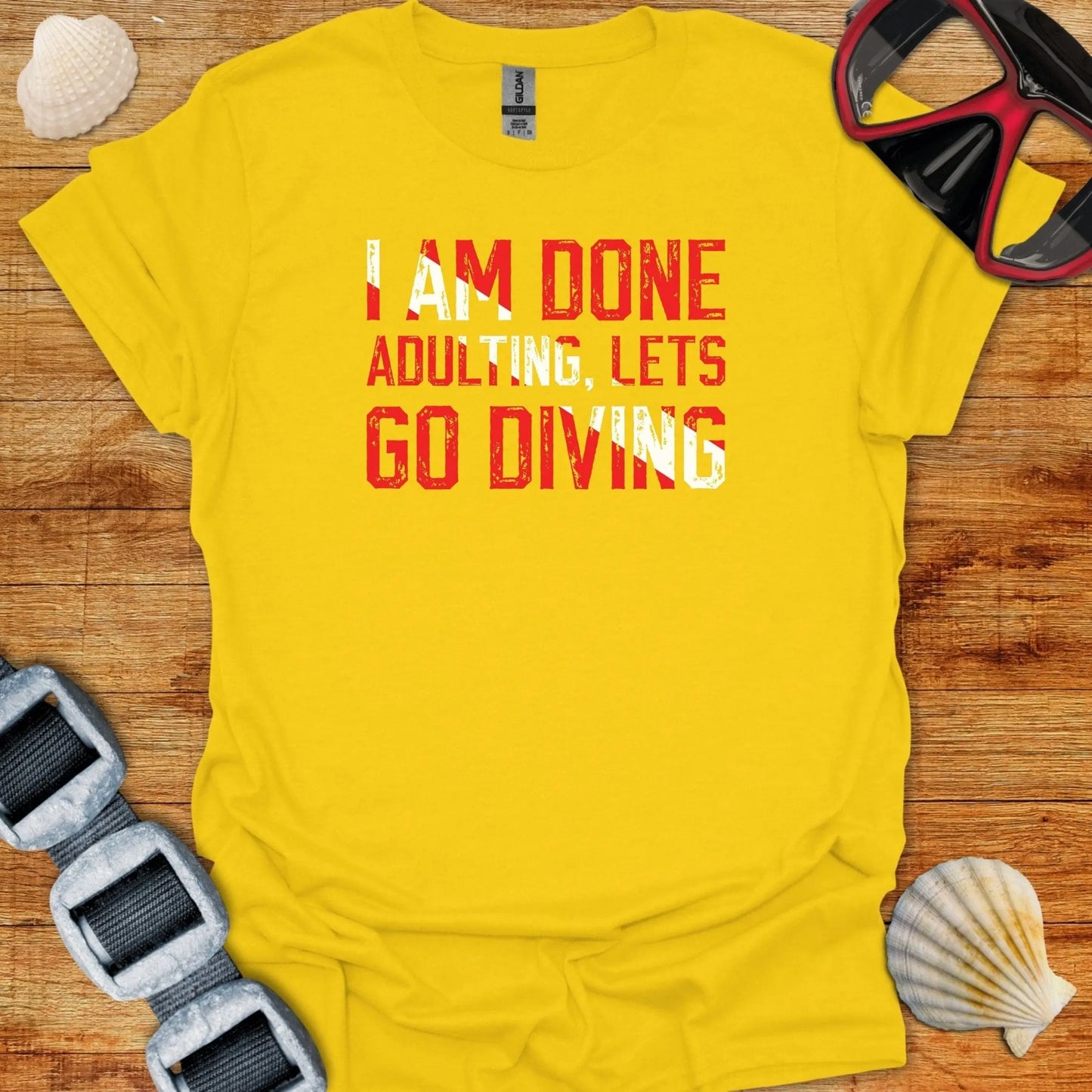 T-Shirt Daisy / S Done Adulting Lets Go Diving T-Shirt