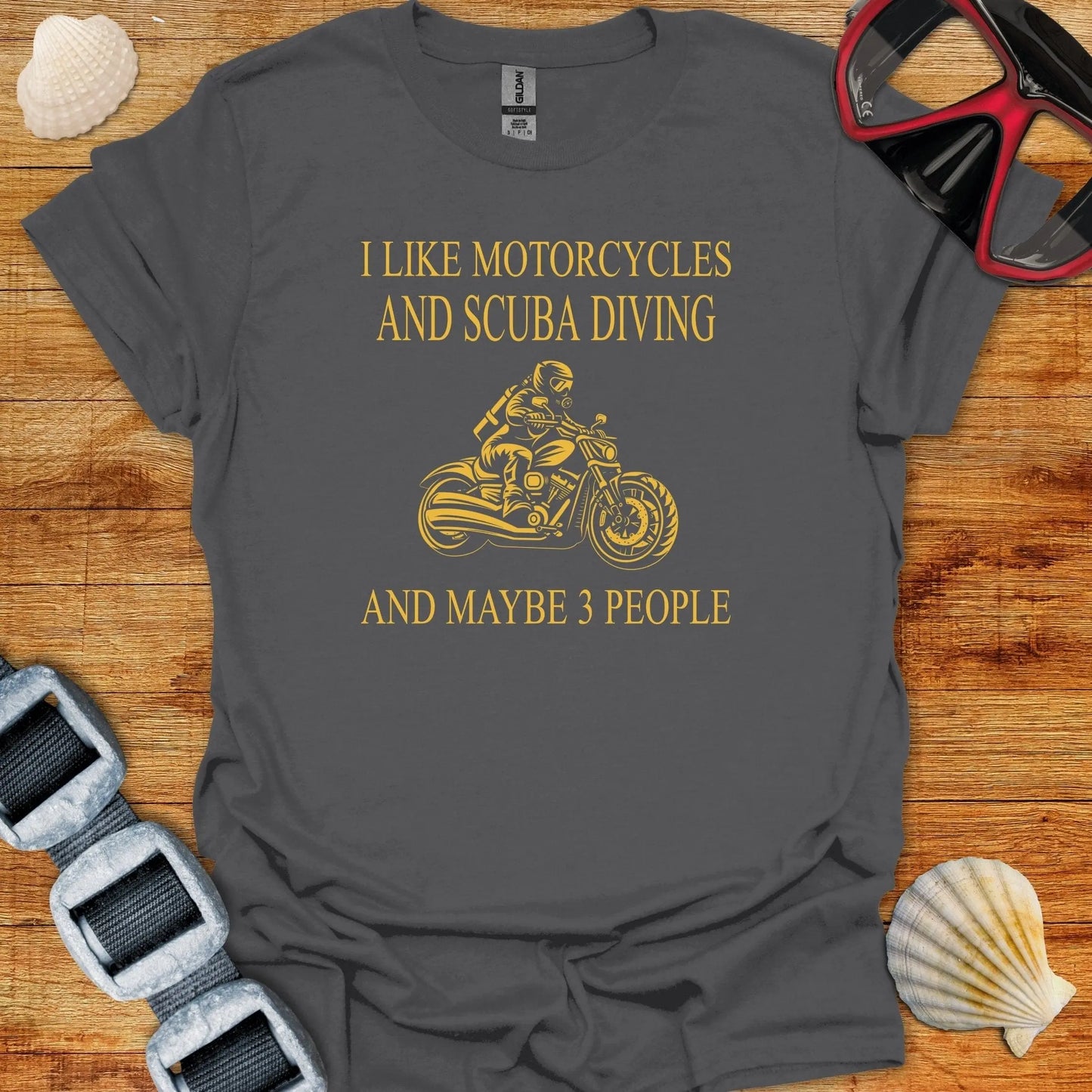 T-Shirt I Like Motorcycles & Scuba Diving