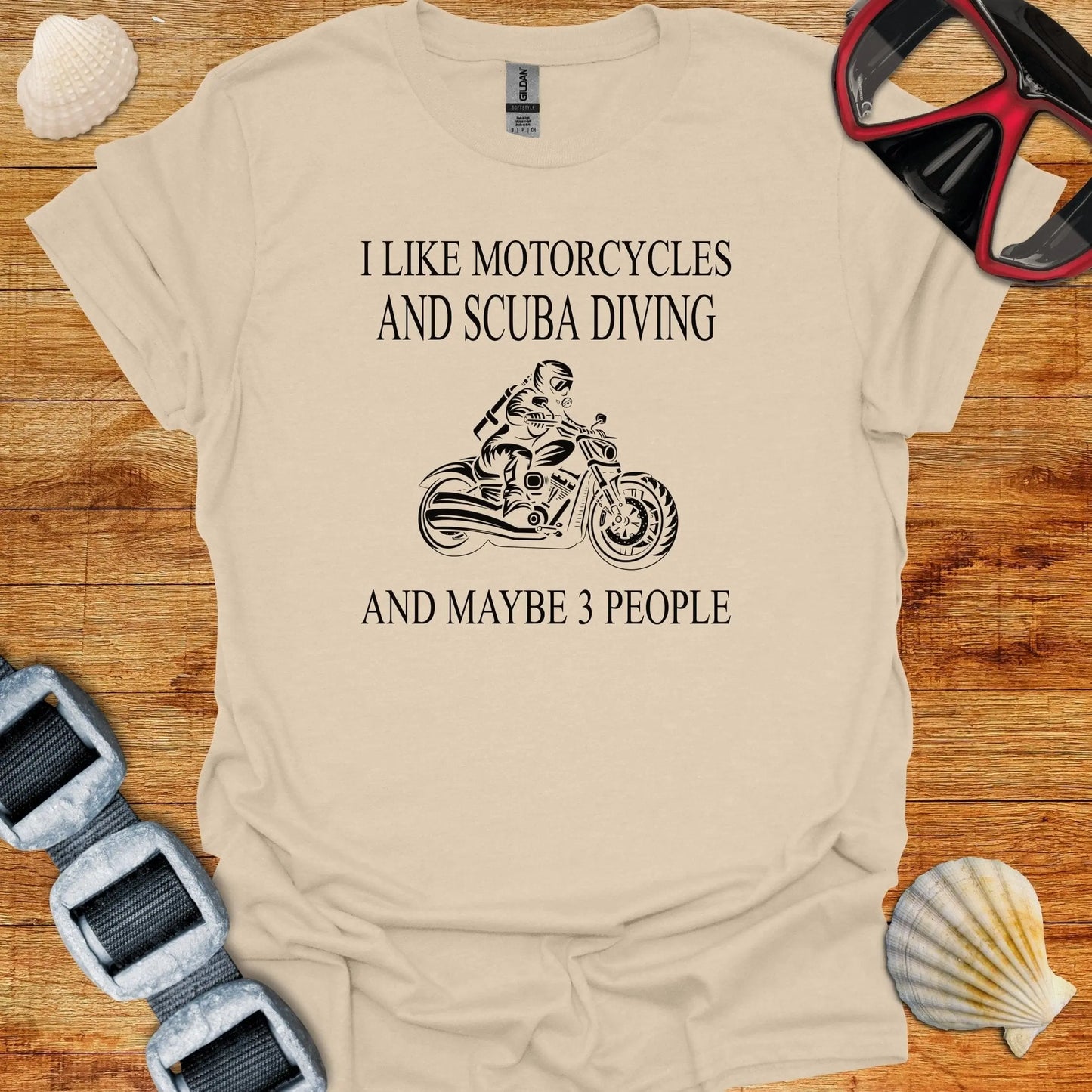 T-Shirt I Like Motorcycles & Scuba Diving