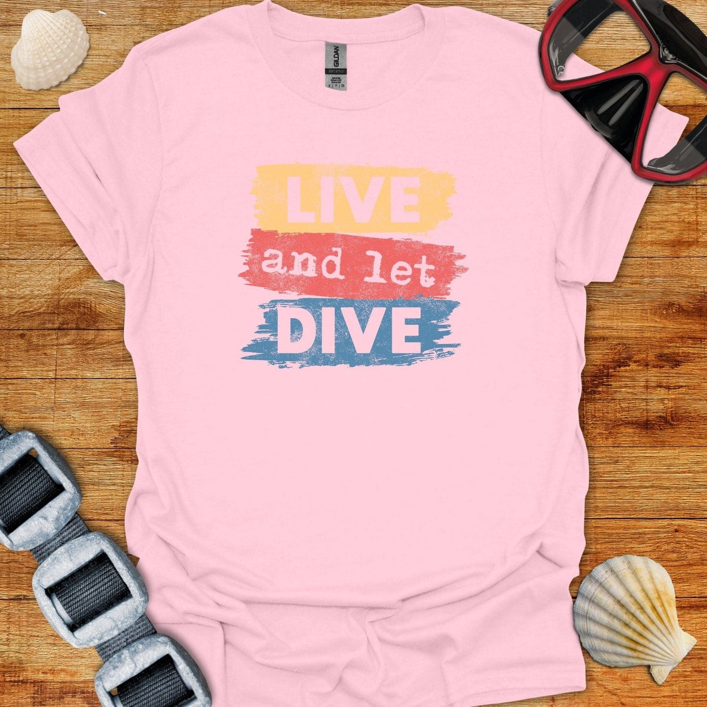 T-Shirt Light Pink / S Live & Let Dive