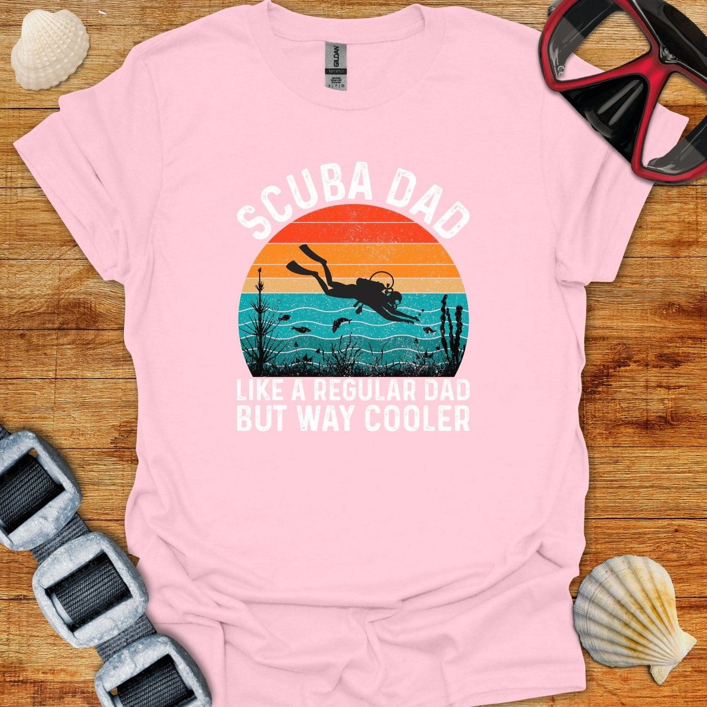 T-Shirt Light Pink / S Scuba Dad Way Cooler