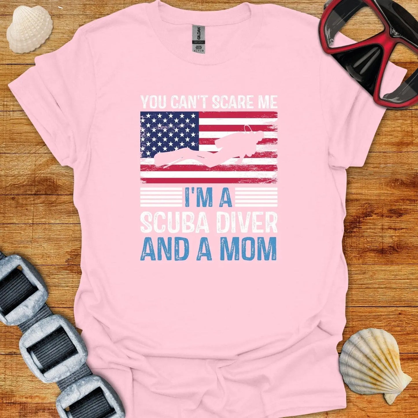 T-Shirt Light Pink / S You Cant Scare Me I am A Diver and a Mom