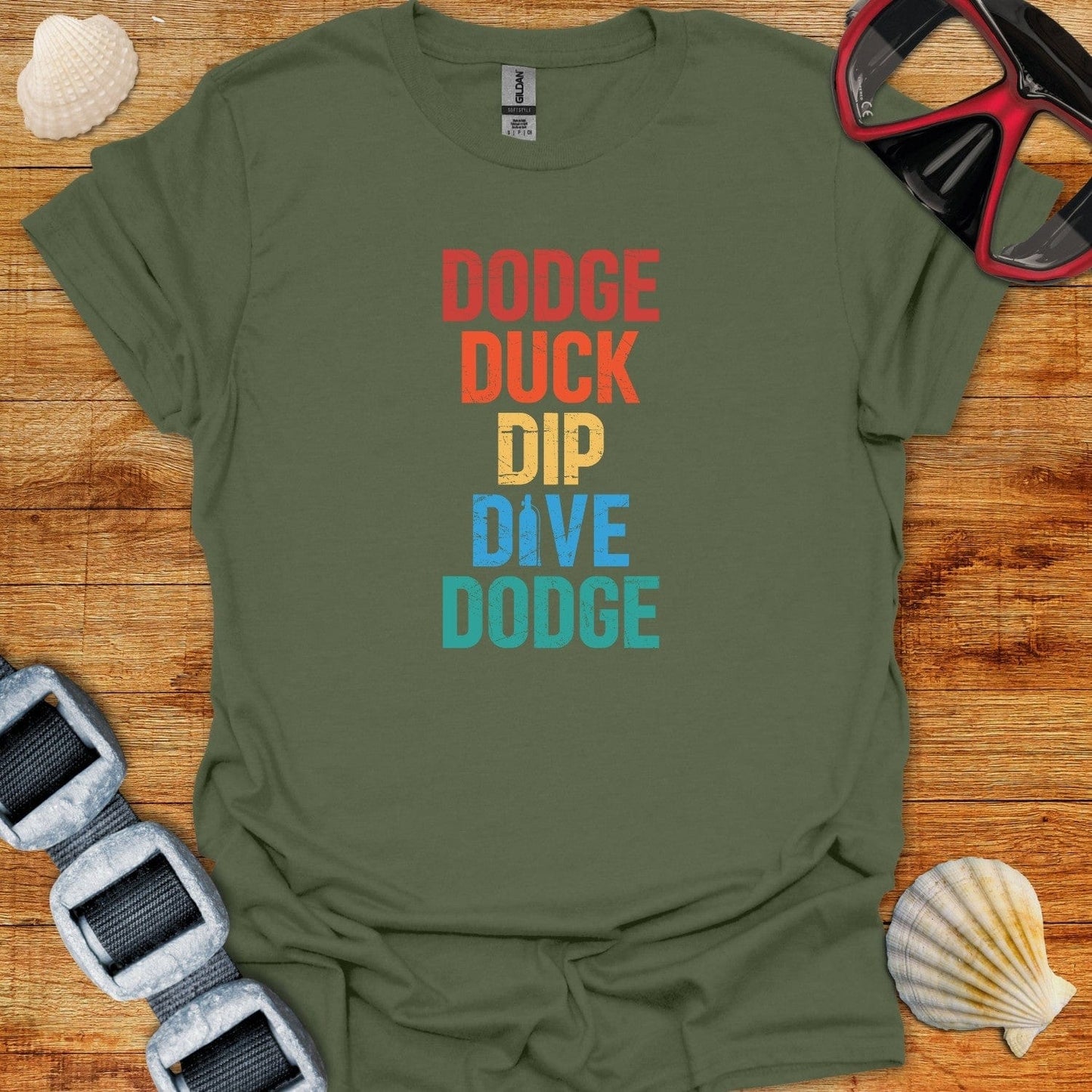 T-Shirt Military Green / S Dodge Duck Dip Dive Dodge