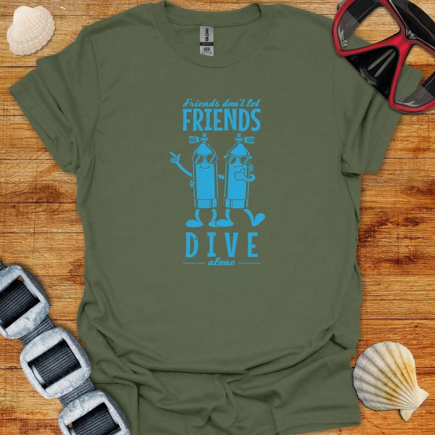 T-Shirt Military Green / S Don't Dive Alone T-Shirt
