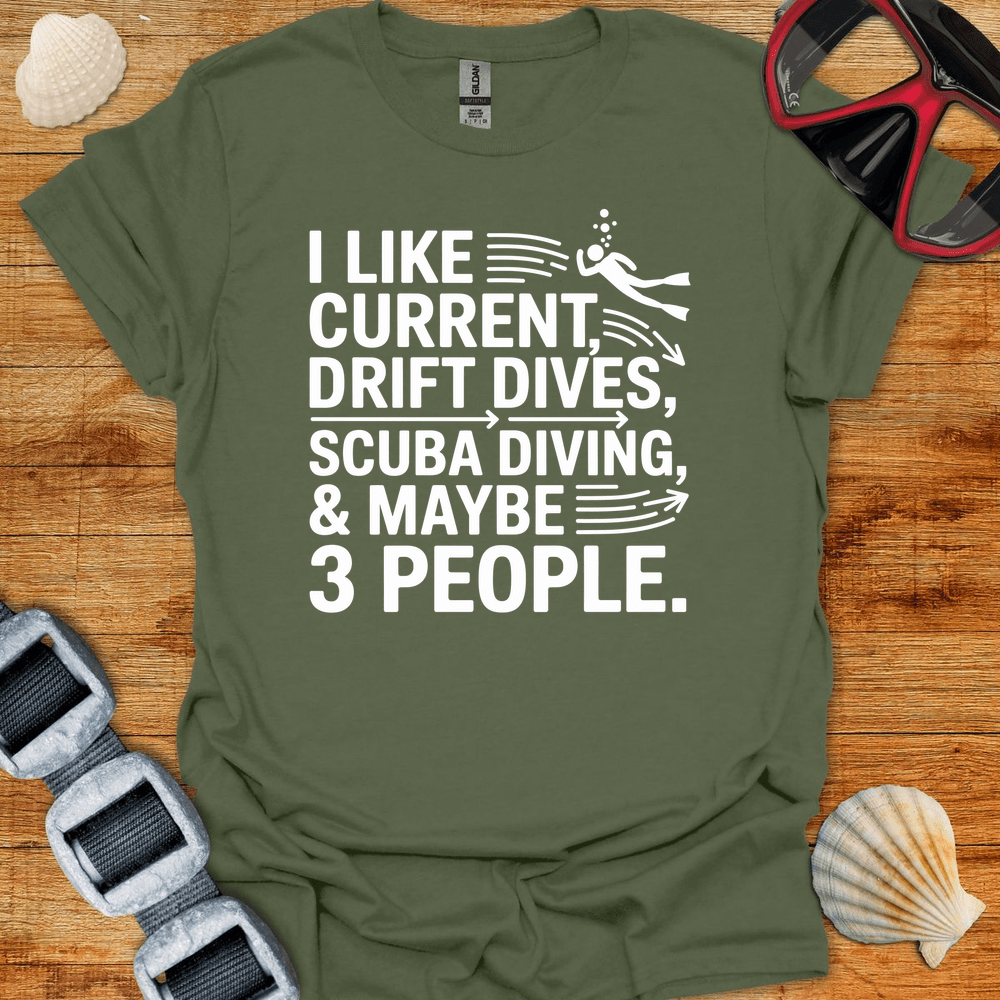 T-Shirt Military Green / S I Like Current T-Shirt