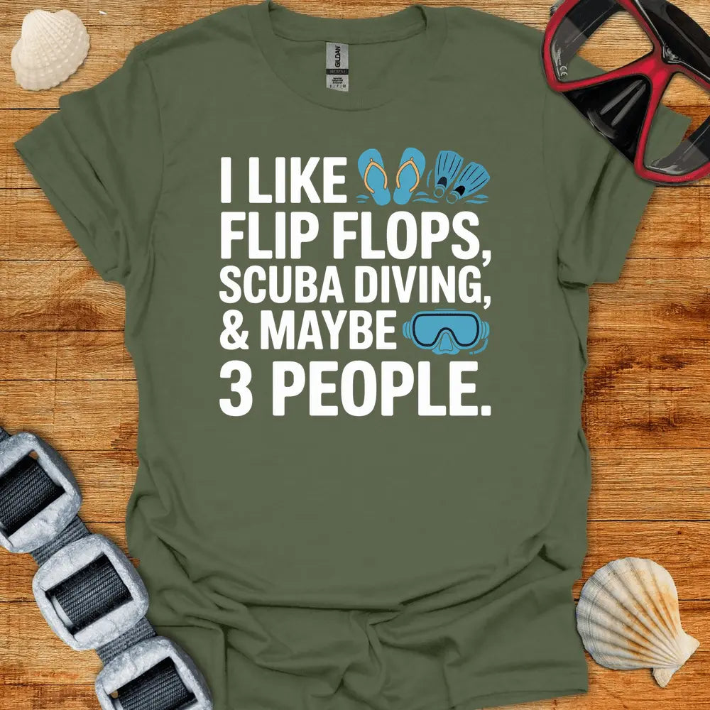 T-Shirt Military Green / S I Like Flipflops T-Shirt