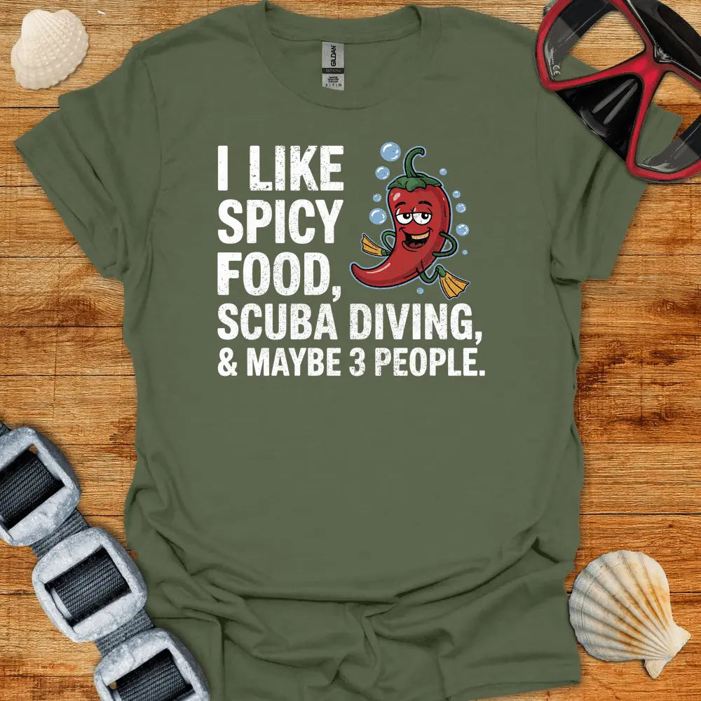 T-Shirt Military Green / S I Like Spicy Food T-Shirt