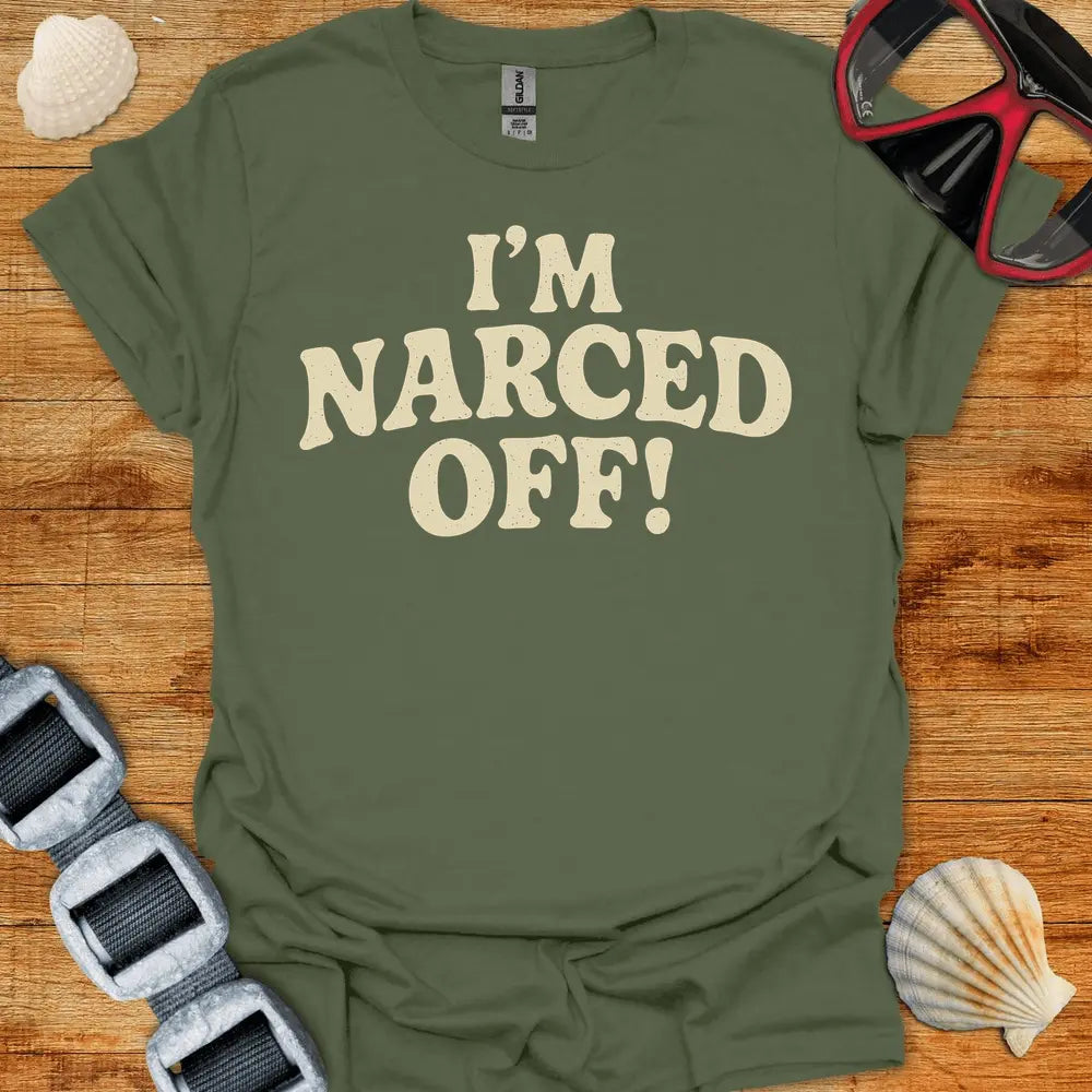 T-Shirt Military Green / S Narced Off T-Shirt