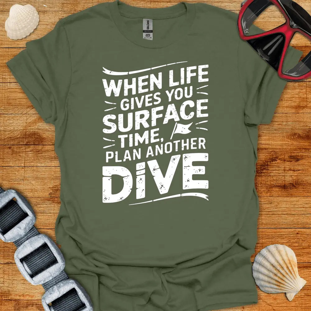 T-Shirt Military Green / S Plan Another Dive T-Shirt