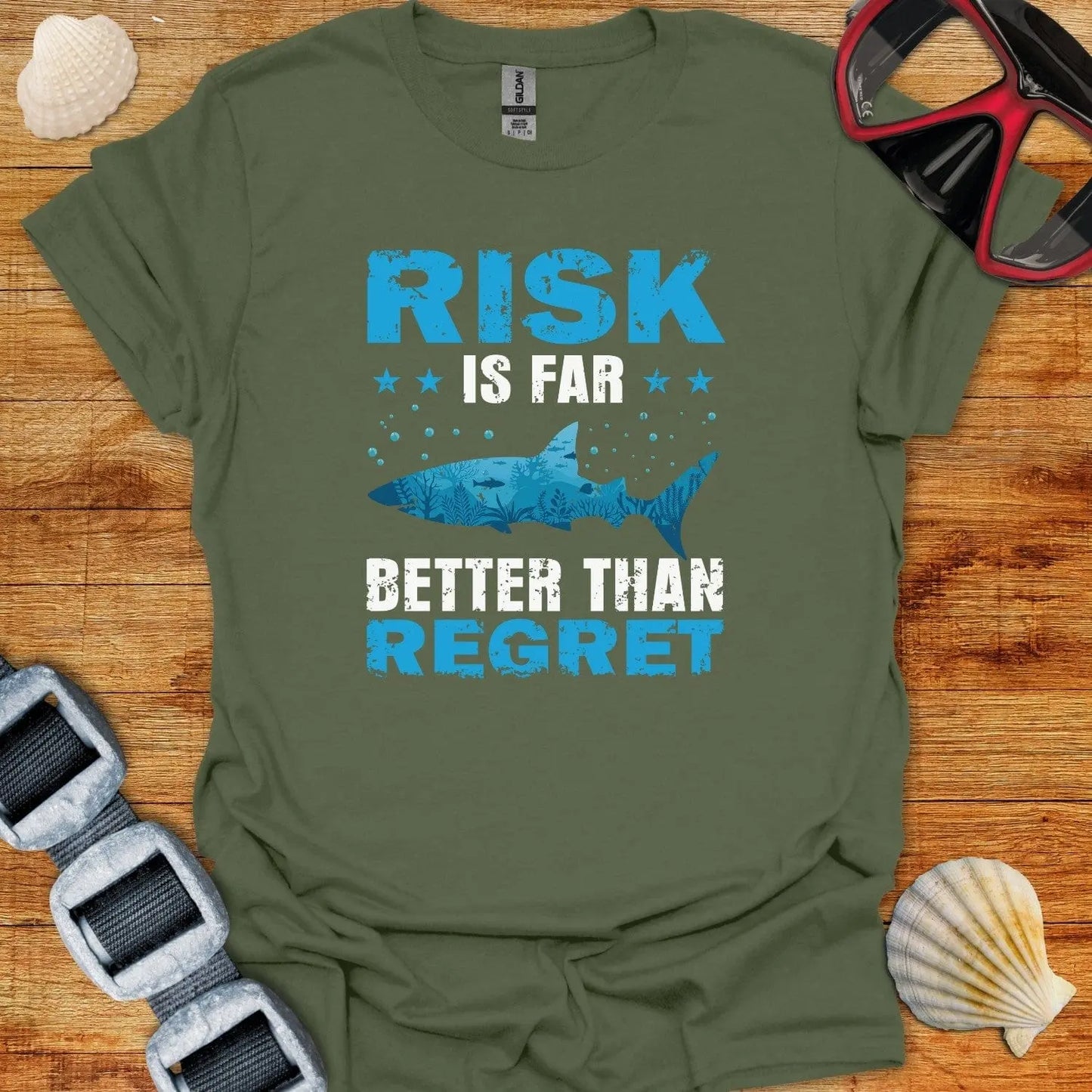 T-Shirt Military Green / S Risk Is Better Than Regret