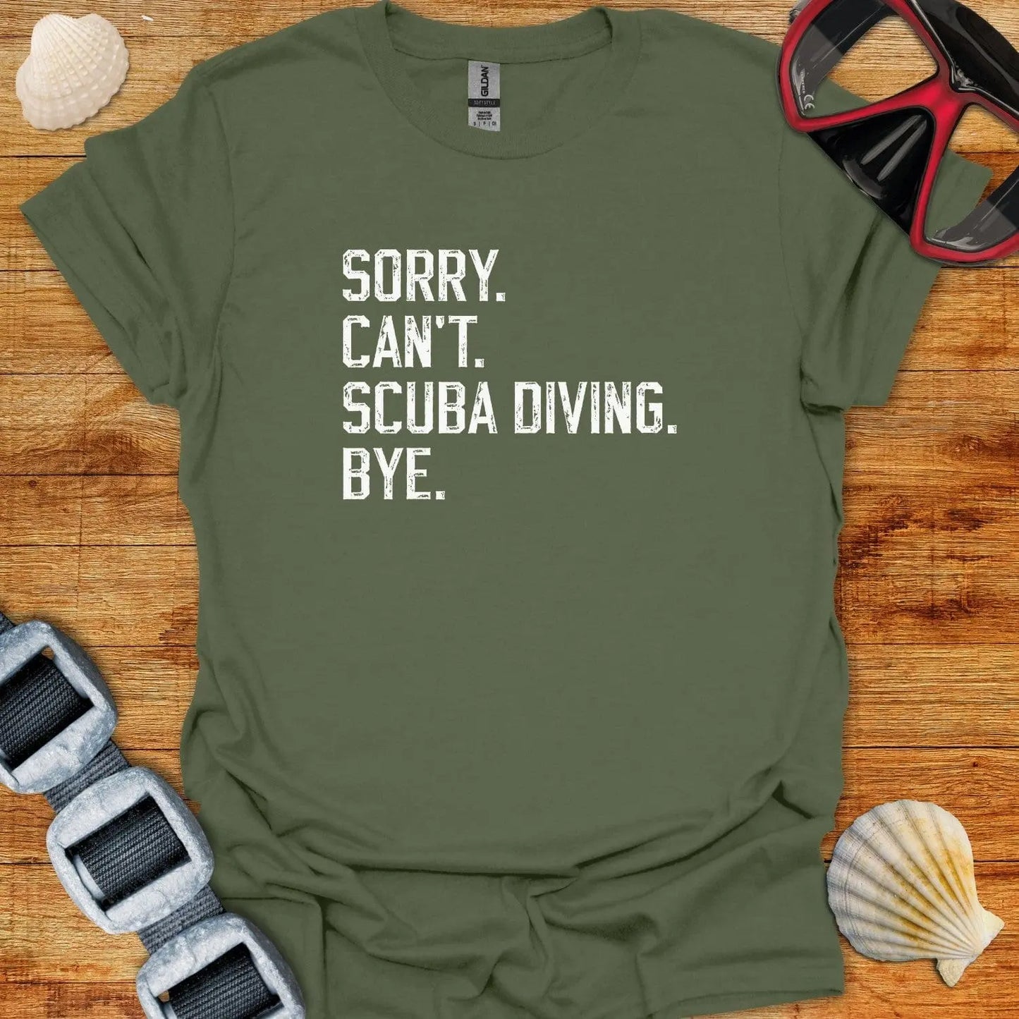 T-Shirt Military Green / S Sorry Can't Scuba Diving