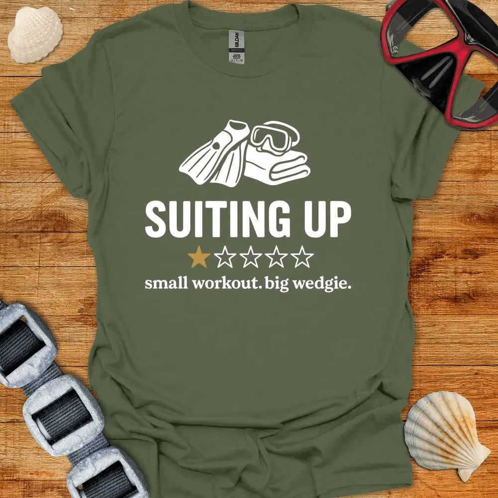 T-Shirt Military Green / S Suiting Up Review T-Shirt