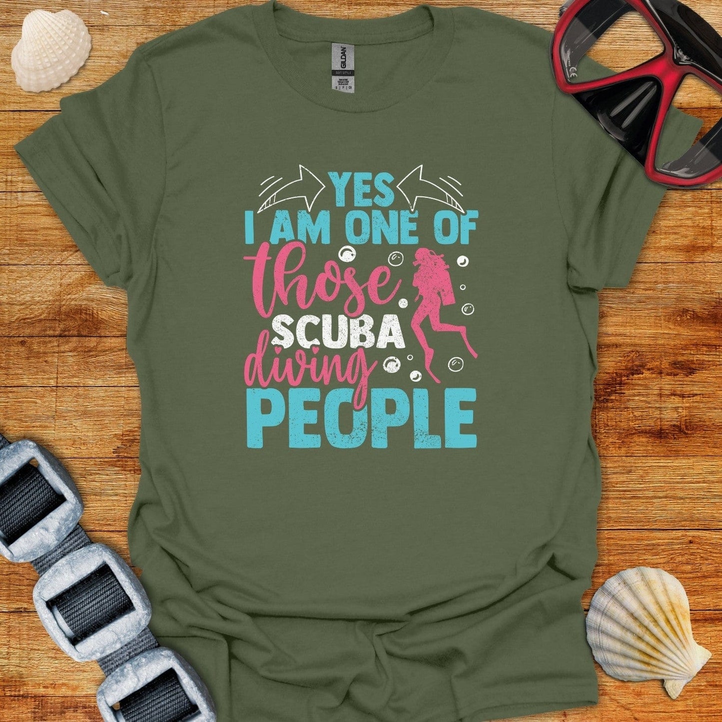 T-Shirt Military Green / S Yes I Am One Of Those Diving People