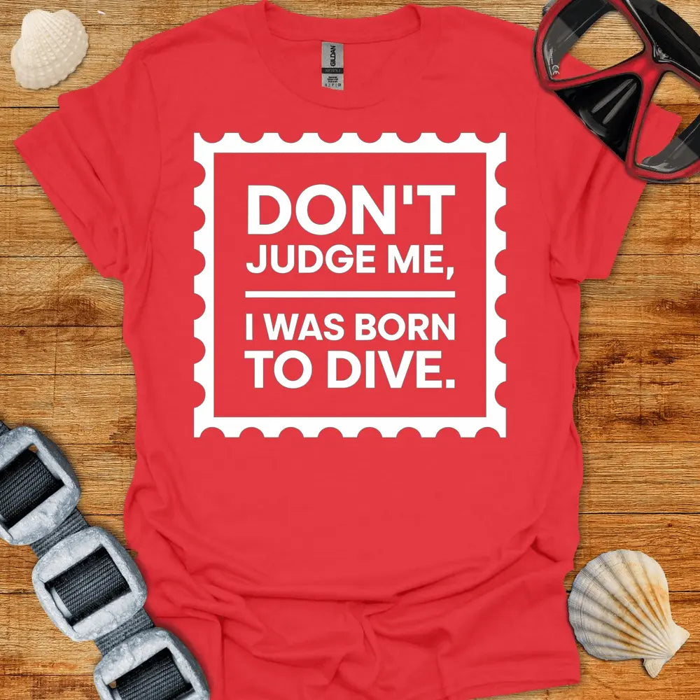 T-Shirt Red / S Born To Dive T-Shirt