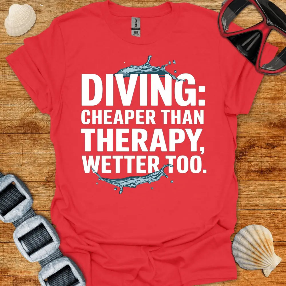 T-Shirt Red / S Cheaper Than Therapy T-Shirt