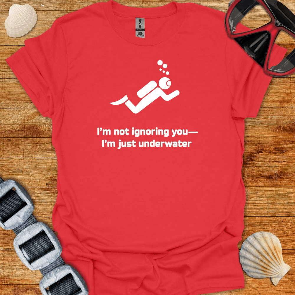 T-Shirt Red / S Ignoring You T-Shirt