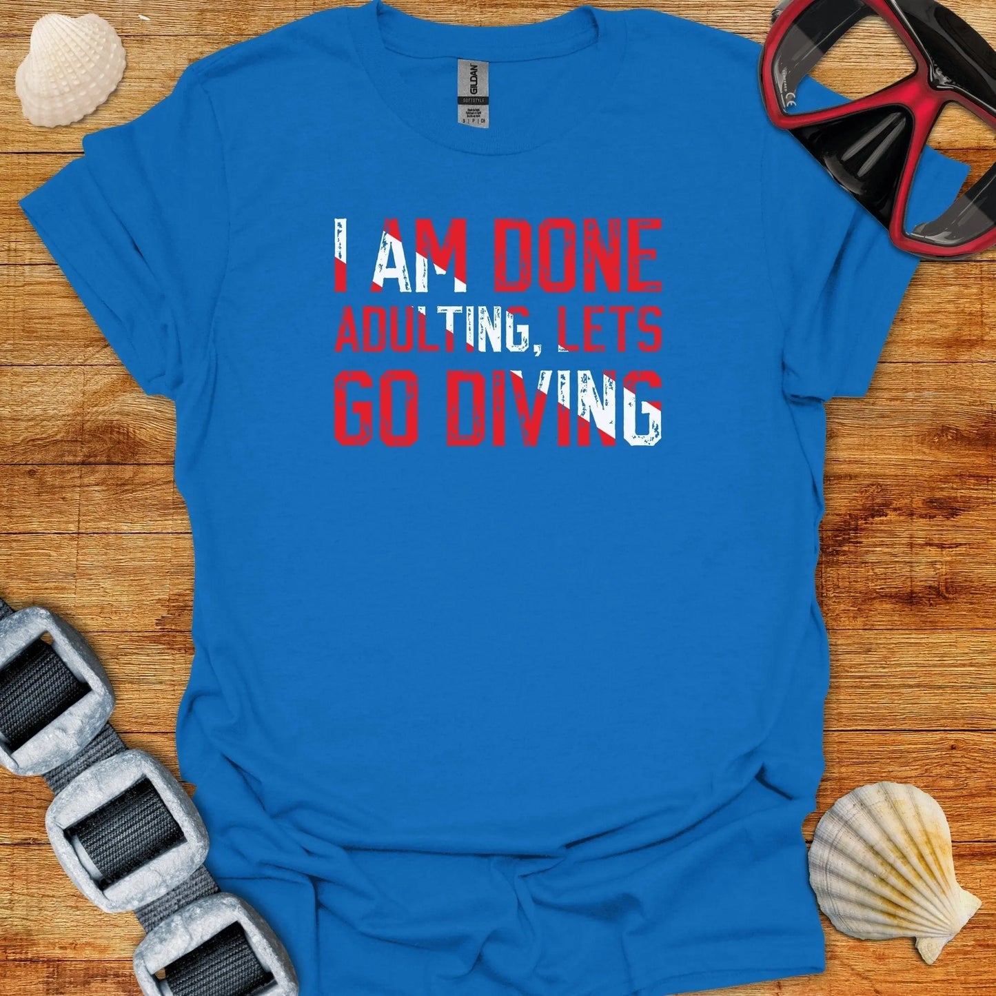 T-Shirt Royal / S Done Adulting Lets Go Diving T-Shirt