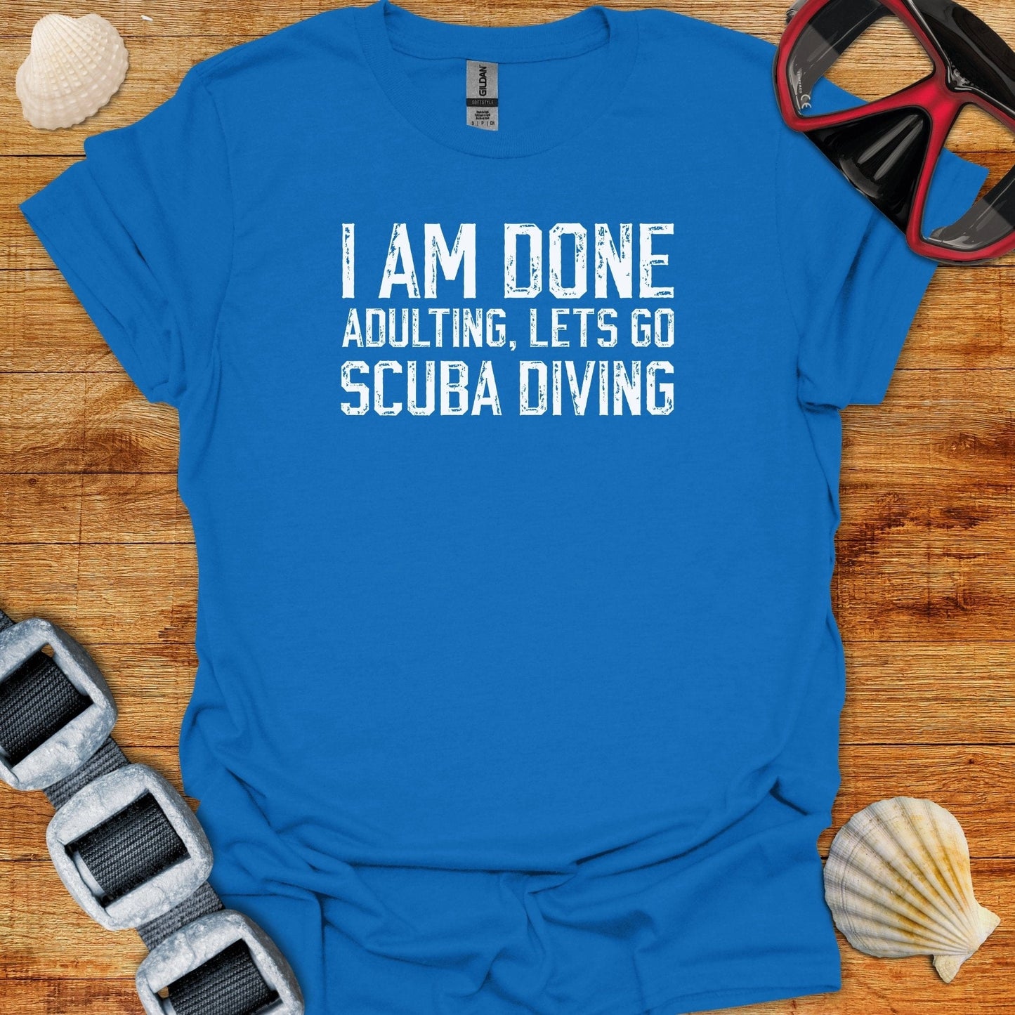 T-Shirt Royal / S I Am Done Adulting T-Shirt