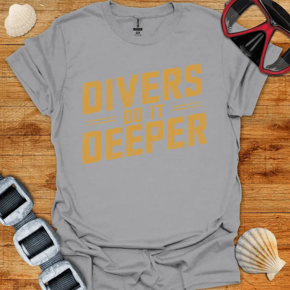 T-Shirt Sport Grey / S Do It Deeper