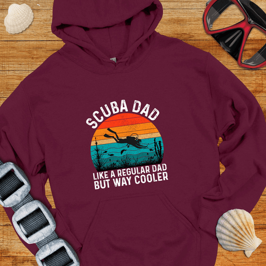 Hoodie Maroon / S Scuba Dad Way Cooler Hoodie
