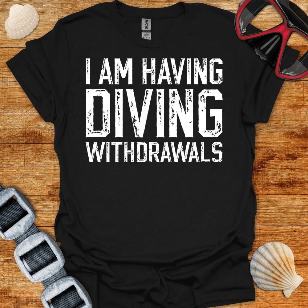 T-Shirt Black / S Diving Withdrawals T-Shirt