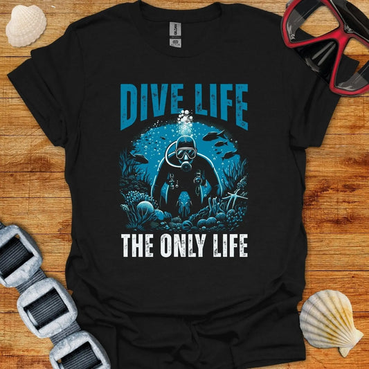 T-Shirt Black / S Only Dive Life T-Shirt
