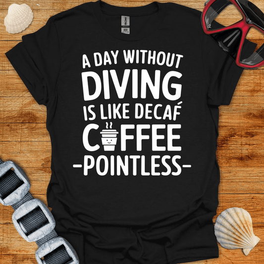 T-Shirt Black / S Without Caffine T-Shirt