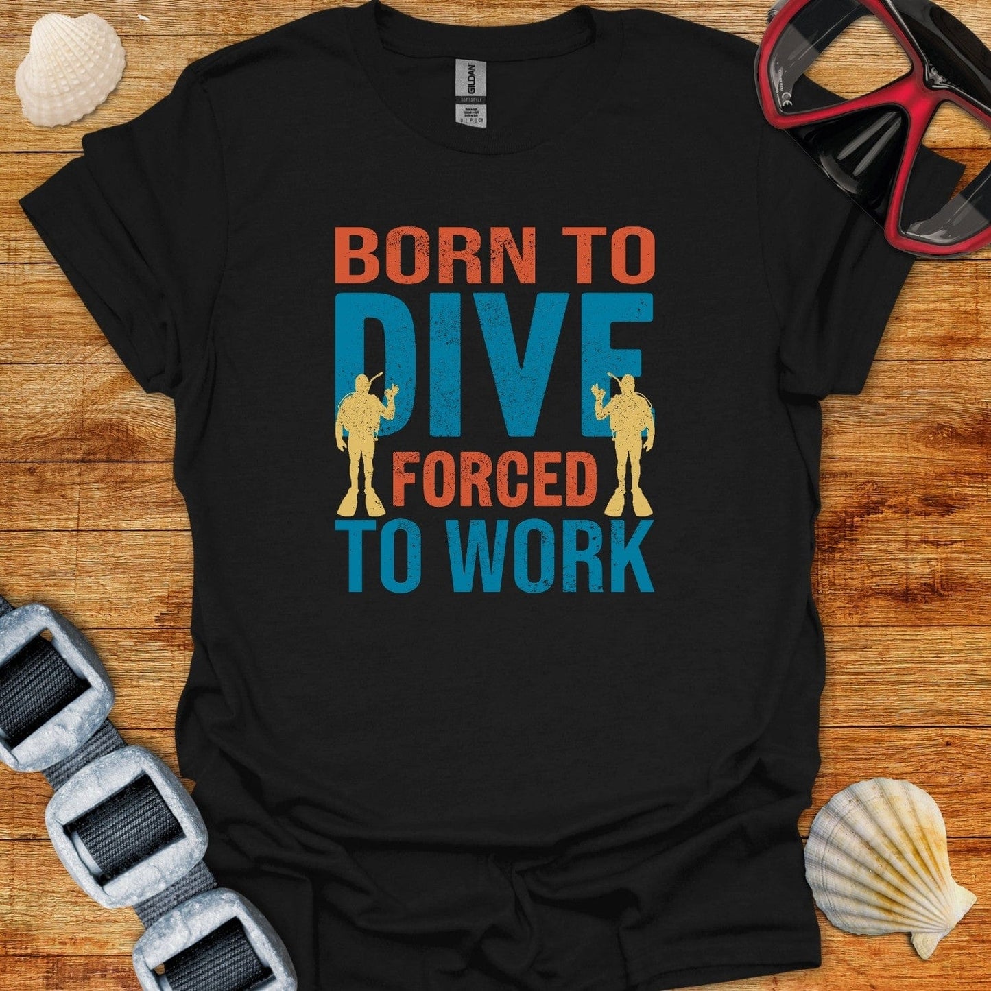 T-Shirt Black / XS Born To Dive Forced To Work