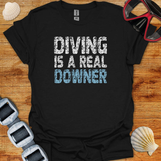 T-Shirt Black / XS Diving Is A Real Downer