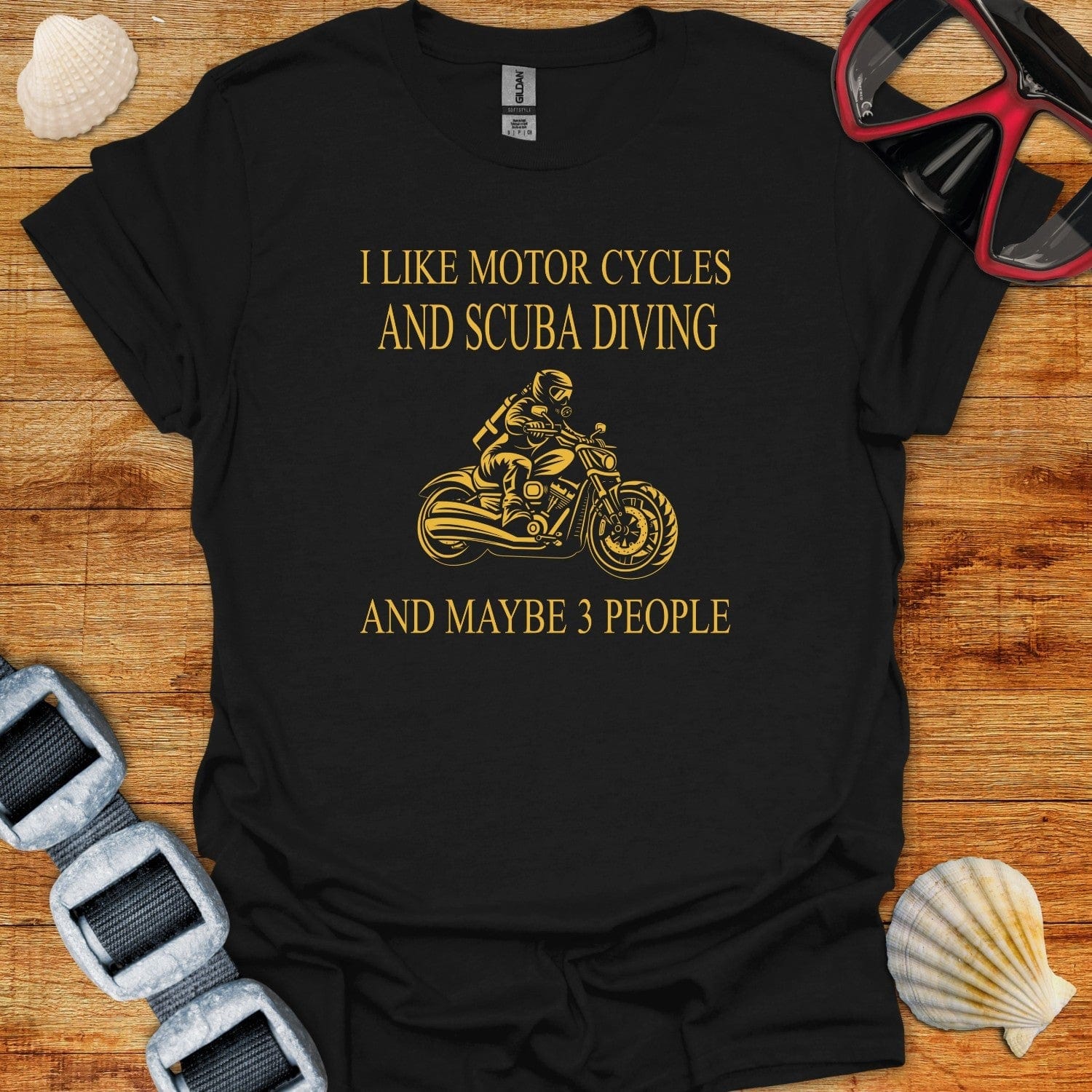 T-Shirt Black / XS I Like Motorcycles and Scuba Diving