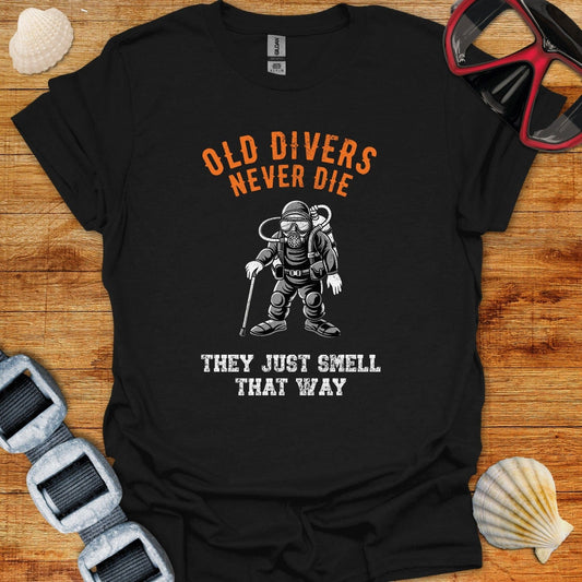 T-Shirt Black / XS Old Divers Never Die