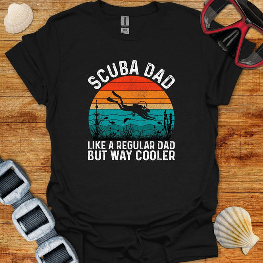 T-Shirt Black / XS Scuba Dad Way Cooler