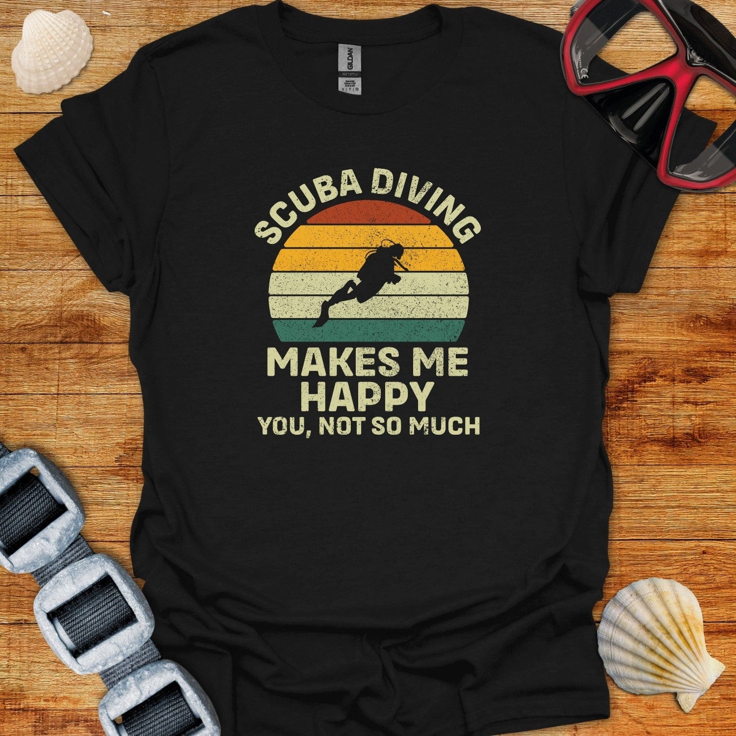 T-Shirt Black / XS Scuba Diving Makes Me Happy You Not So Much