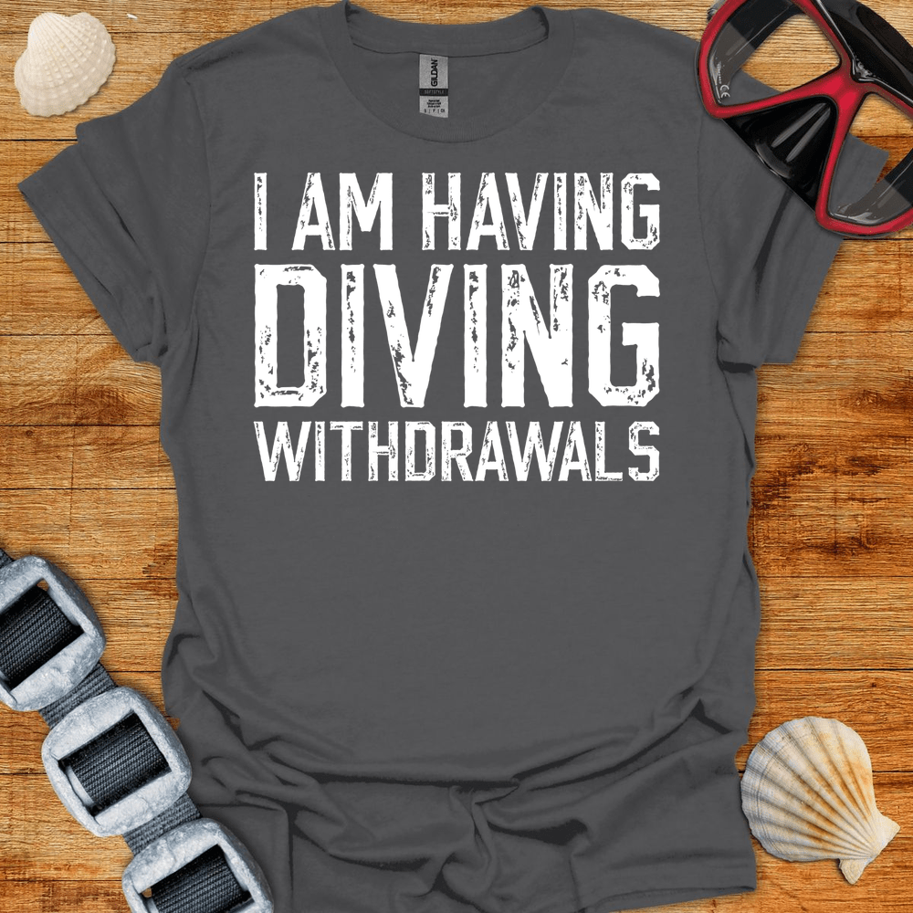 T-Shirt Charcoal / S Diving Withdrawals T-Shirt