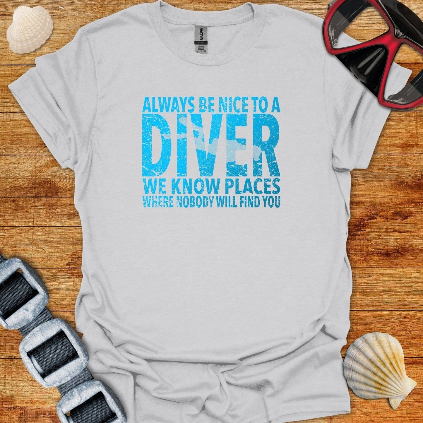 T-Shirt Ice Grey / S Always Be Nice To A Diver