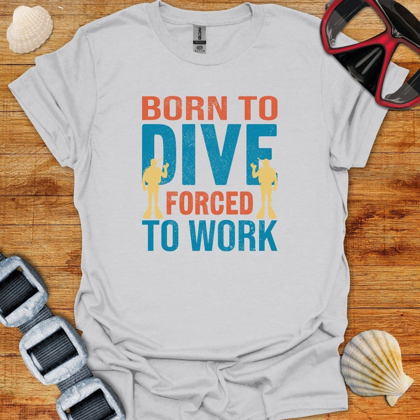 T-Shirt Ice Grey / S Born To Dive Forced To Work