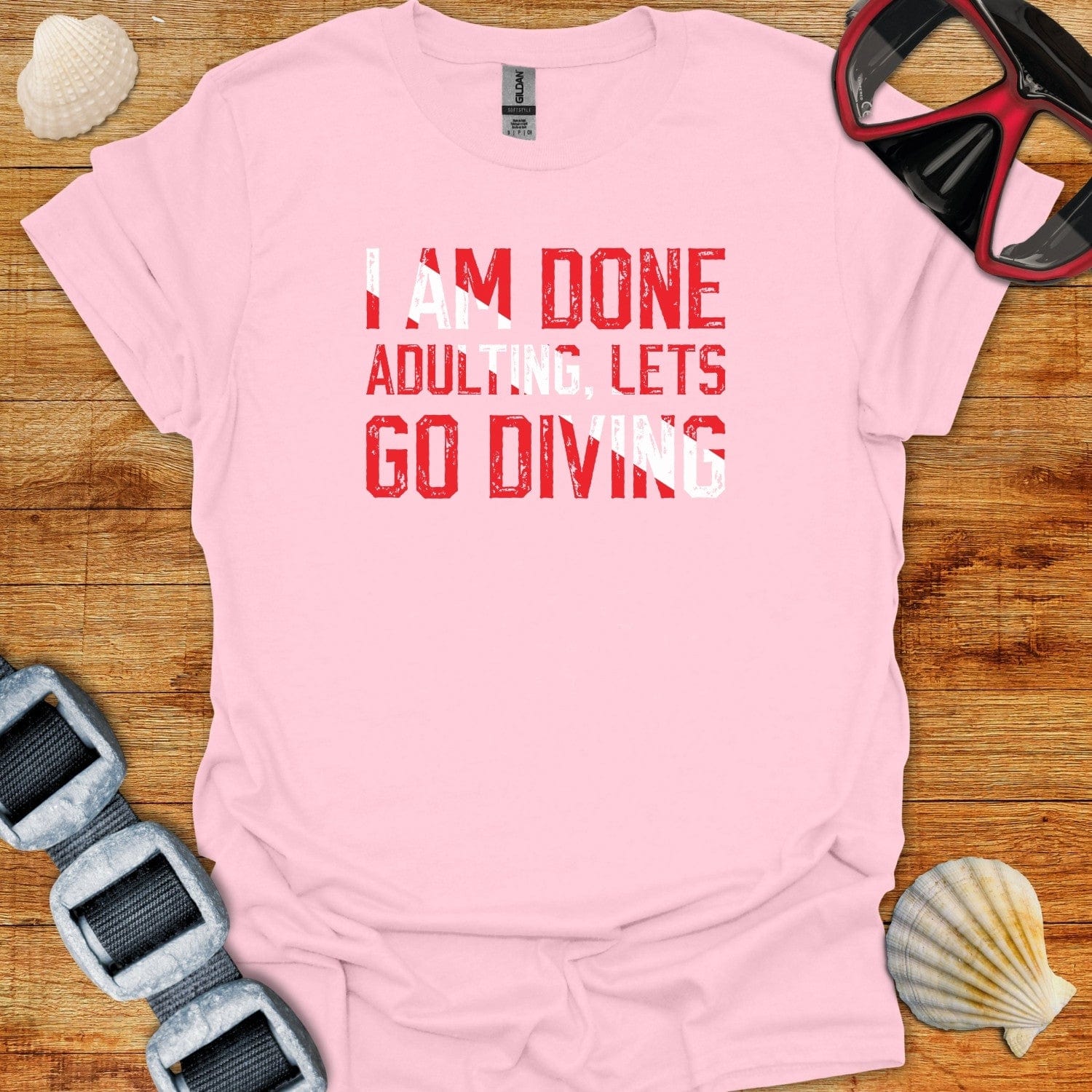 T-Shirt Light Pink / S Done Adulting Lets Go Diving