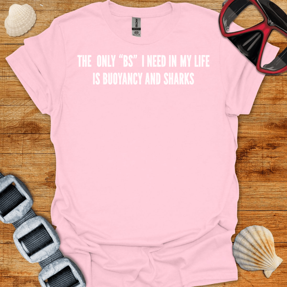 T-Shirt Light Pink / S The Only BS T-Shirt