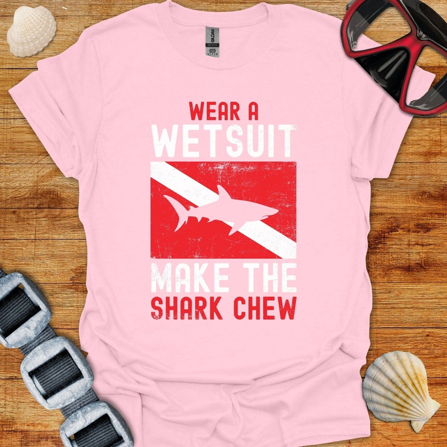 T-Shirt Light Pink / S Wear A WetSuit Make The Shark Chew