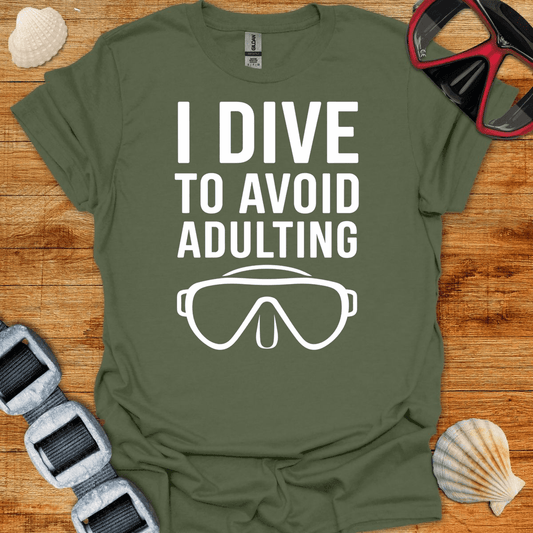 T-Shirt Military Green / S Avoid Adulting T-Shirt 3