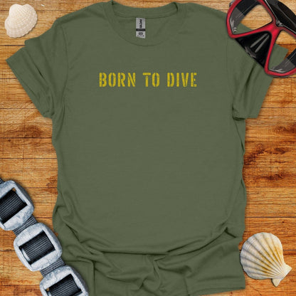 T-Shirt Military Green / S Born To Dive