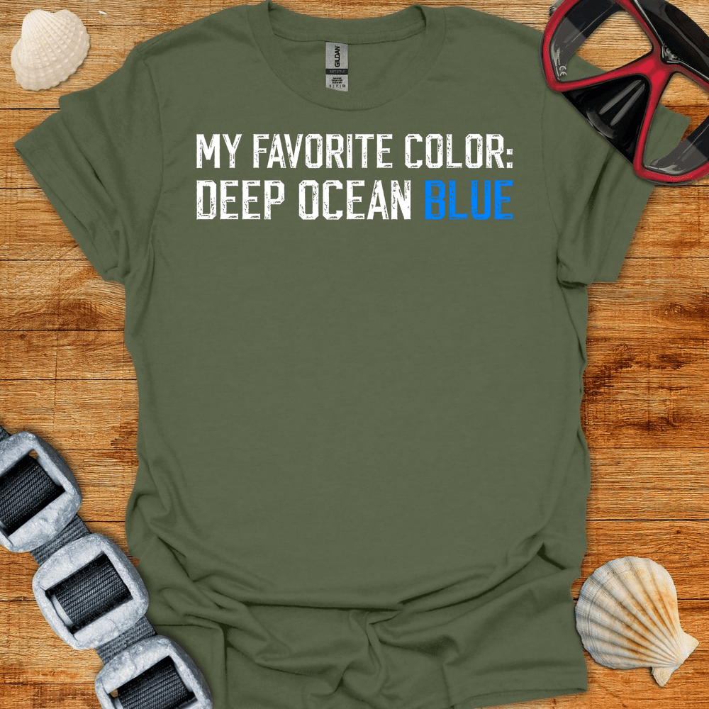 T-Shirt Military Green / S Deep Ocean Blue T-Shirt