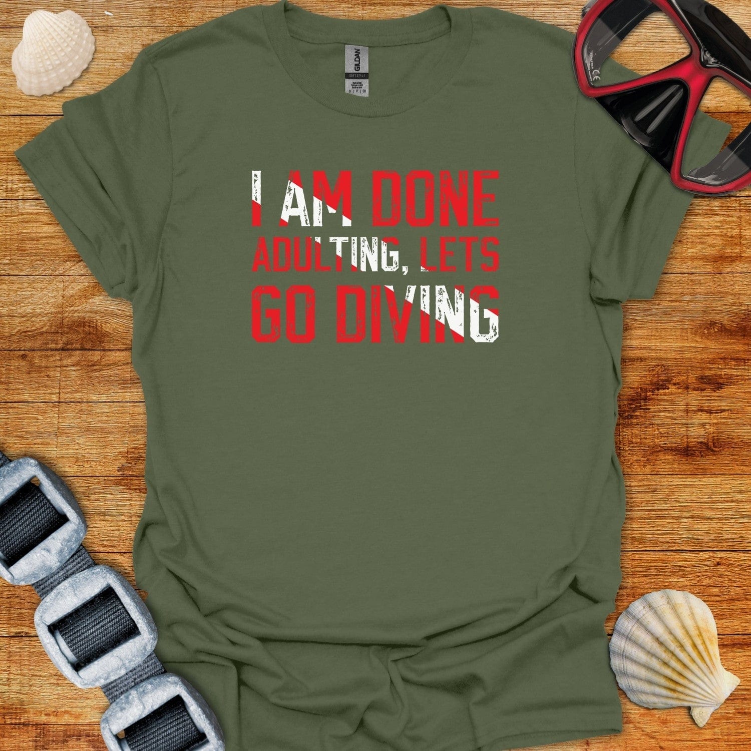 T-Shirt Military Green / S Done Adulting Lets Go Diving