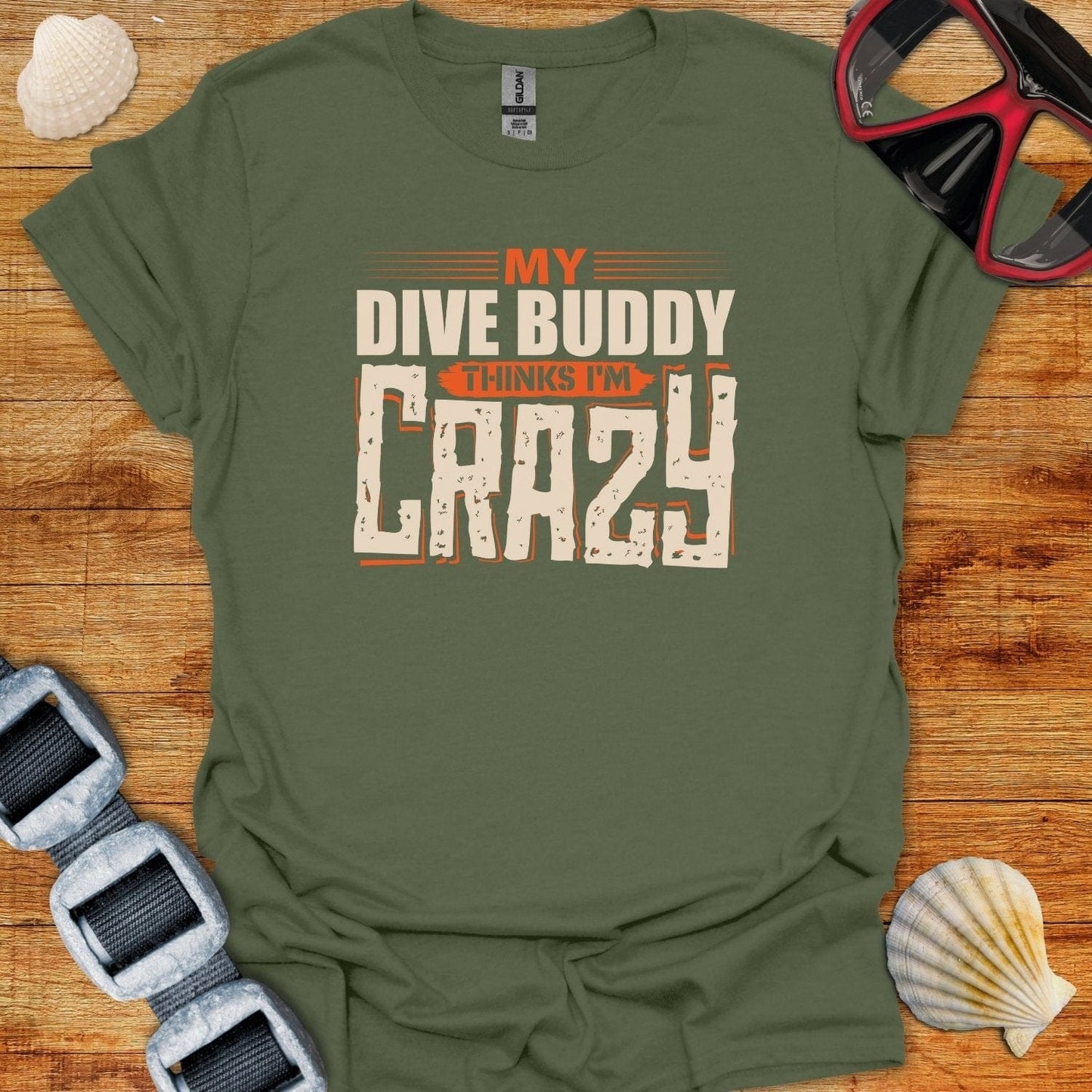 T-Shirt Military Green / S I'm Crazy T-Shirt
