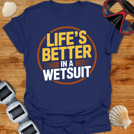 T-Shirt Navy / S Better In A Wetsuit T-Shirt
