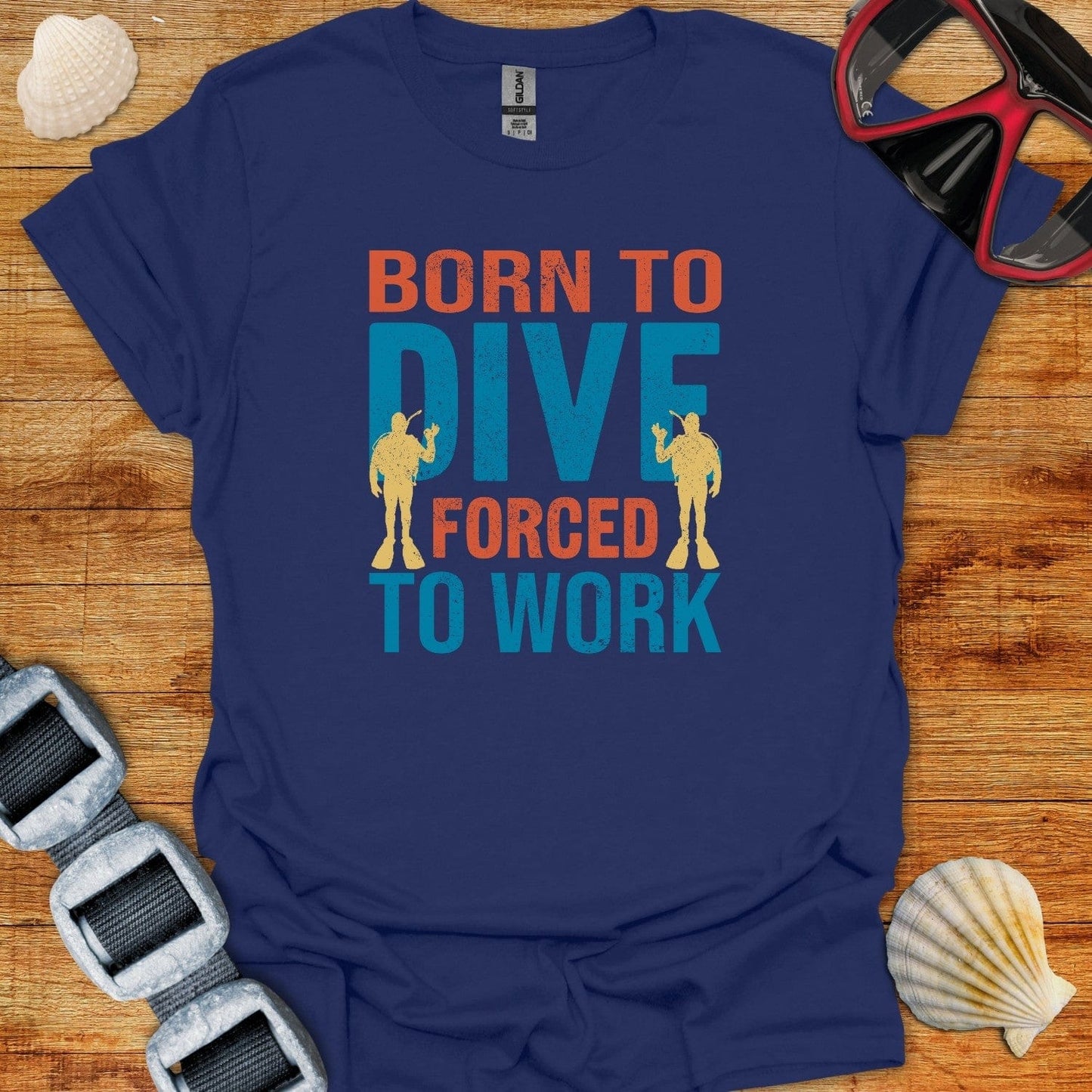 T-Shirt Navy / XS Born To Dive Forced To Work