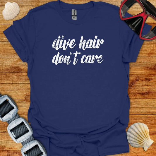 T-Shirt Navy / XS Dive Hair Don't Care